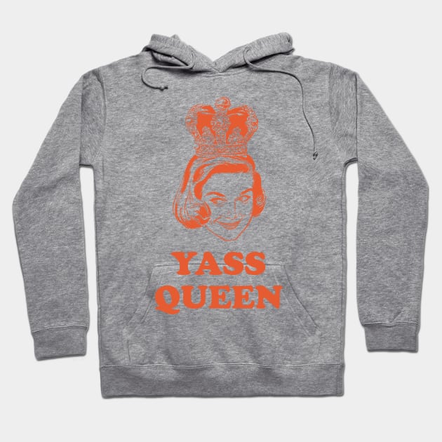 Yass Queen Hoodie by n23tees